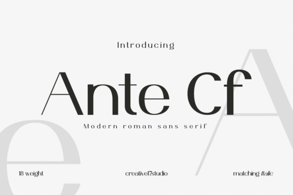 Ante Cf: A Refined Sans Serif for Editorial Clarity and Quiet Confidence