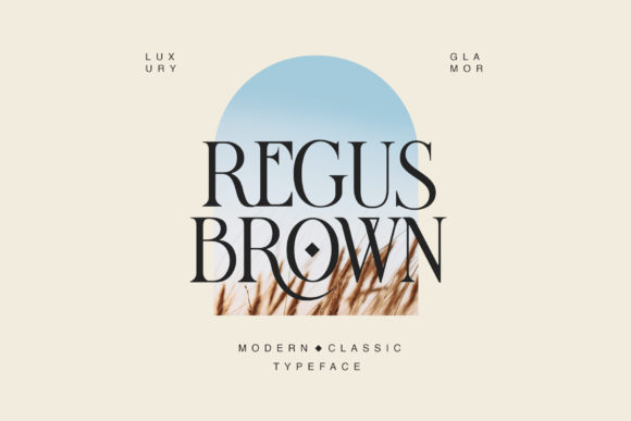 Regus Brown: A Serif Font That Elevates Brand Messaging